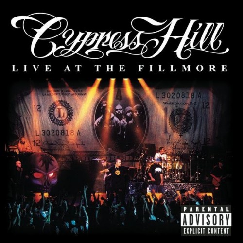 Cypress Hill - Live at the Fillmore cover art
