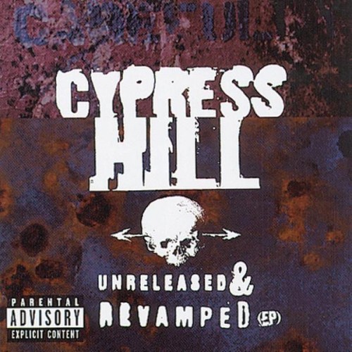 Cypress Hill - Unreleased and Revamped cover art
