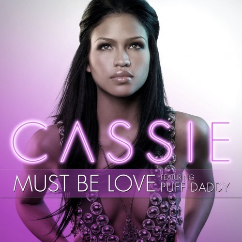 Cassie Ventura / Sean Combs - Must Be Love cover art