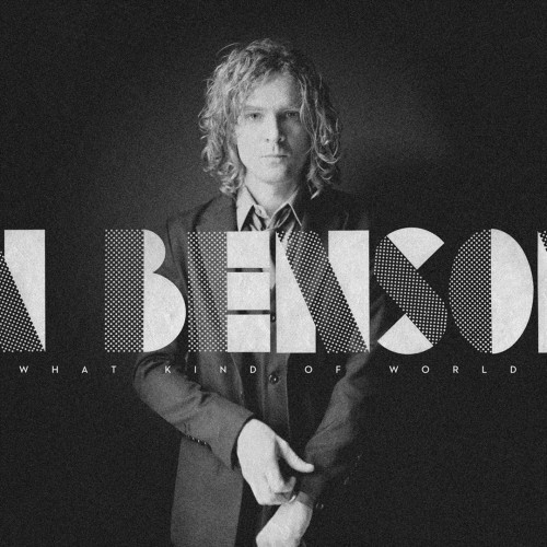 Brendan Benson - What Kind of World cover art