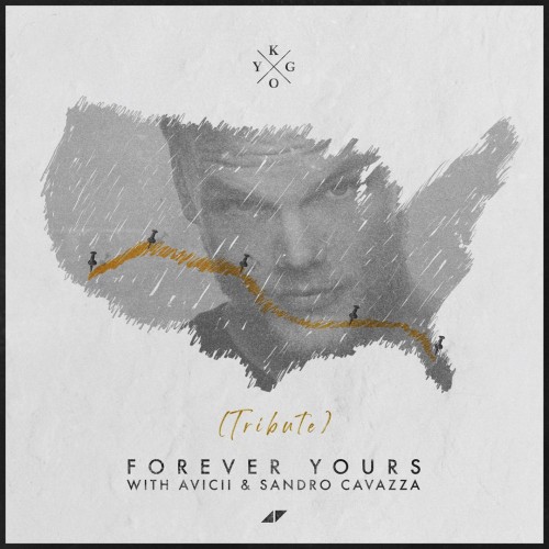 Kygo / Avicii / Sandro Cavazza - Forever Yours (Tribute) cover art