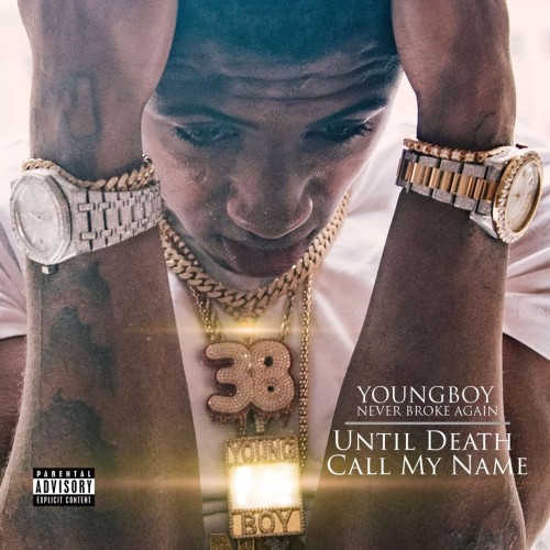 YoungBoy Never Broke Again - Until Death Call My Name cover art