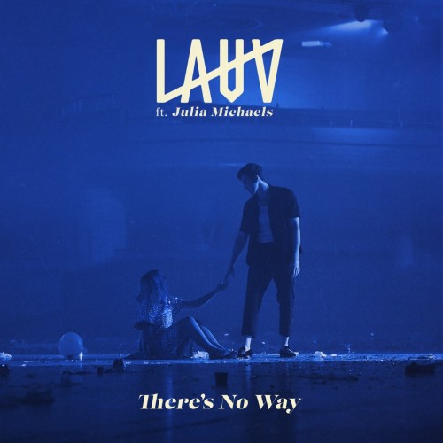 Lauv / Julia Michaels - There's No Way cover art