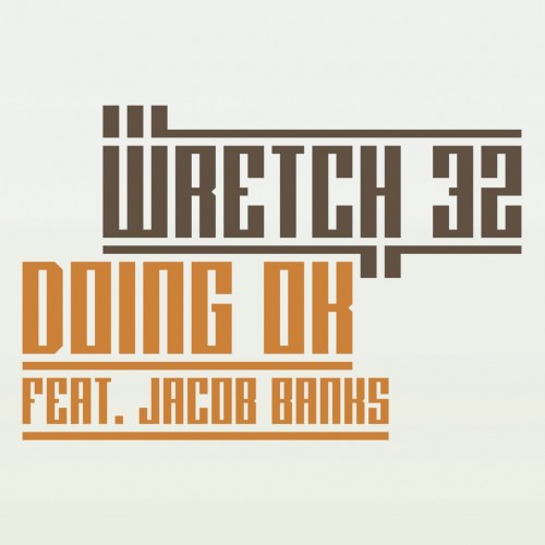 Wretch 32 - Doing OK (Remixes) cover art