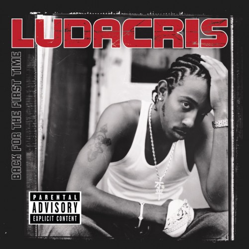 Ludacris - Back for the First Time cover art