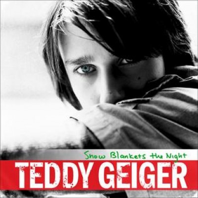 Teddy Geiger - Snow Blankets the Night cover art