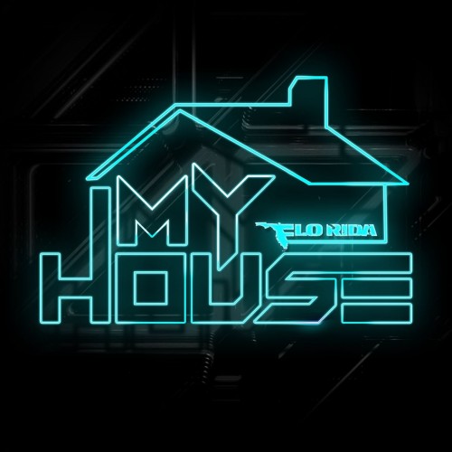 Flo Rida - My House cover art
