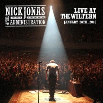 Nick Jonas & the Administration - Nick Jonas & the Administration Live at the Wiltern January 28th, 2010 cover art
