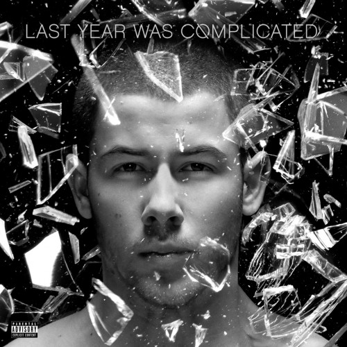 Nick Jonas - Last Year Was Complicated cover art