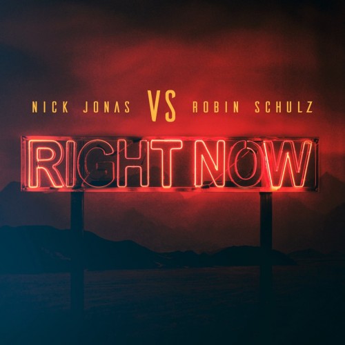 Nick Jonas / Robin Schulz - Right Now cover art