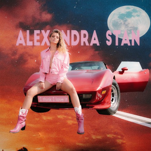 Alexandra Stan - I Think I Love It cover art