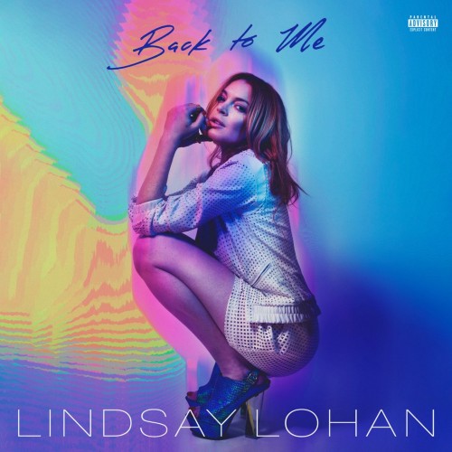 Lindsay Lohan - Back to Me cover art