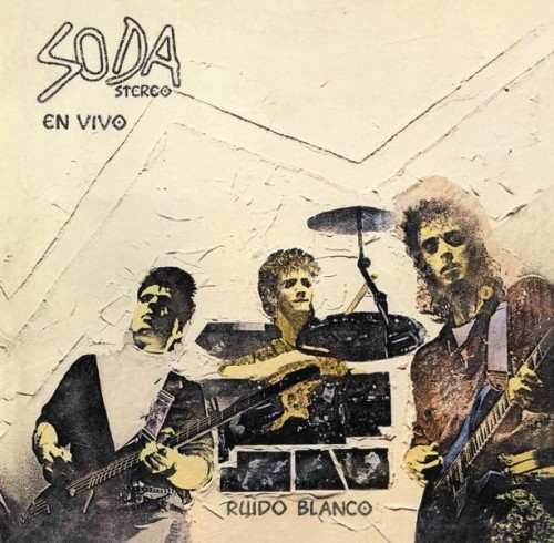 Soda Stereo - Ruido Blanco cover art
