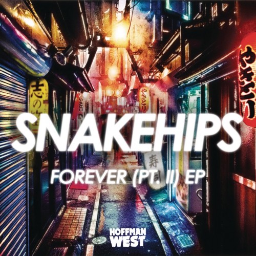 Snakehips - Forever, Pt. II cover art