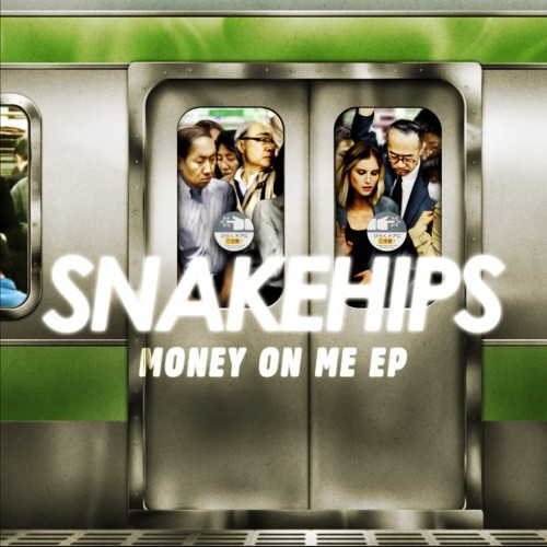 Snakehips - Money On Me cover art