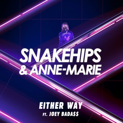 Snakehips / Anne-Marie / Joey Bada$$ - Either Way cover art Snakehips / Anne-Marie / Joey Bada$$ - Either Way cover art