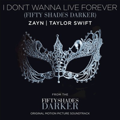 Zayn Malik / Taylor Swift - I Don't Wanna Live Forever cover art
