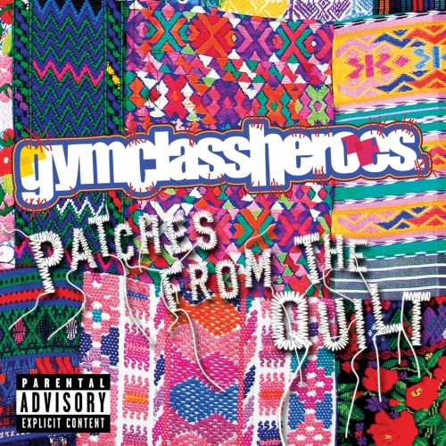 Gym Class Heroes - Patches from the Quilt cover art
