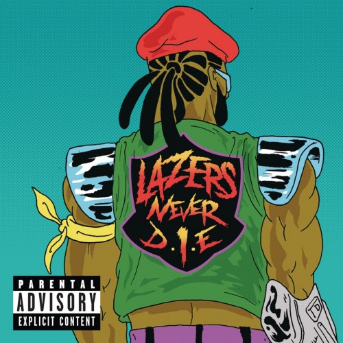 Major Lazer - Lazers Never Die cover art