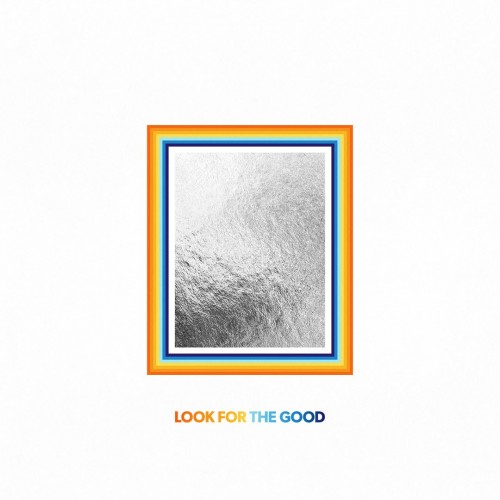 Jason Mraz - Look for the Good cover art