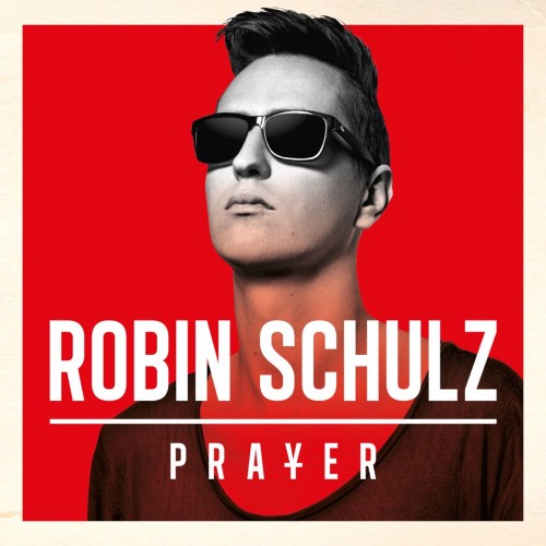 Robin Schulz - Prayer cover art