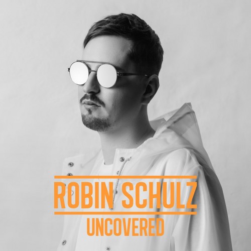 Robin Schulz - Uncovered cover art