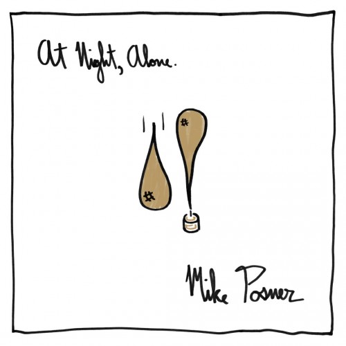 Mike Posner - At Night, Alone cover art Mike Posner - At Night, Alone cover art