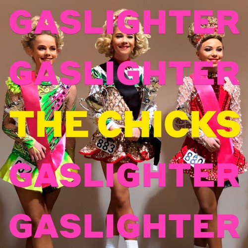 The Chicks - Gaslighter cover art