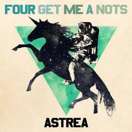Four Get Me A Nots - Astrea cover art Four Get Me A Nots - Astrea cover art