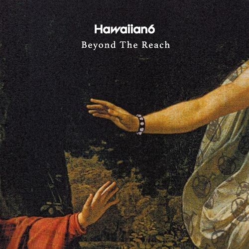 Hawaiian6 - Beyond The Reach cover art