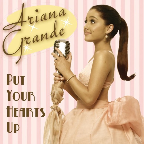 Ariana Grande - Put Your Hearts Up cover art