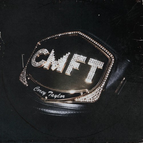 Corey Taylor - CMFT cover art