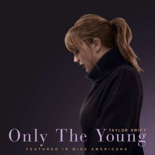 Taylor Swift - Only the Young cover art