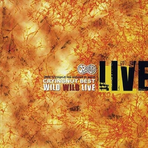 Crying Nut - Wild Wild Live cover art