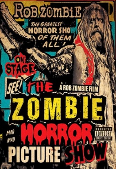Rob Zombie - The Zombie Horror Picture Show cover art Rob Zombie - The Zombie Horror Picture Show cover art