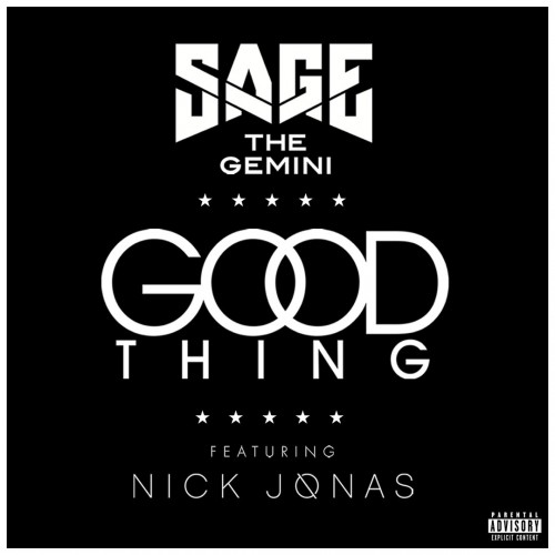 Sage the Gemini / Nick Jonas - Good Thing cover art