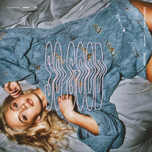 Zara Larsson - So Good cover art