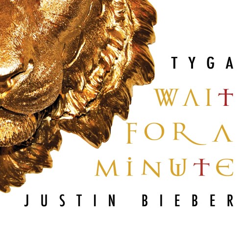 Tyga / Justin Bieber - Wait for a Minute cover art