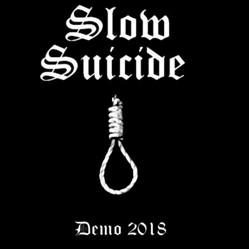 Slow Suicide - Demo 2018 cover art