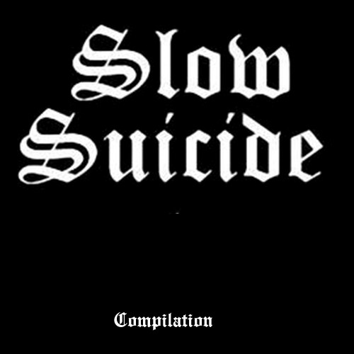 Slow Suicide - Compilation cover art