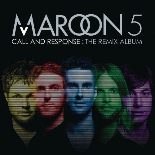 Maroon 5 - Call and Response: The Remix Album cover art