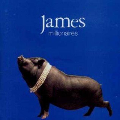 James - Millionaires cover art James - Millionaires cover art