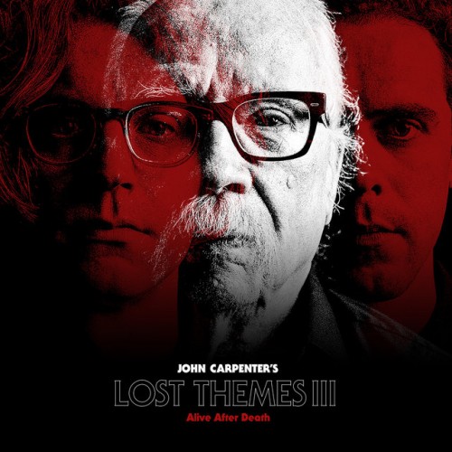 John Carpenter - Lost Themes III: Alive After Death cover art