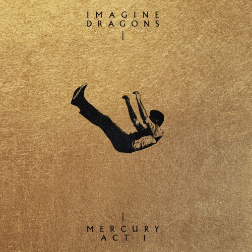 Imagine Dragons - Mercury – Act 1 cover art