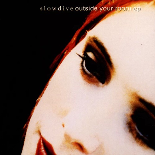 Slowdive - Outside Your Room EP cover art
