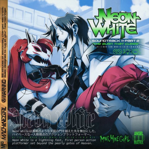 Machine Girl - Neon White: Part 2 - "The Burn That Cures" cover art