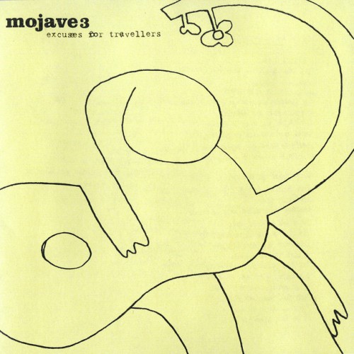Mojave 3 - Excuses for Travellers cover art