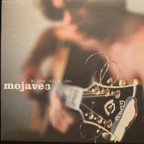 Mojave 3 - In Love With a View cover art