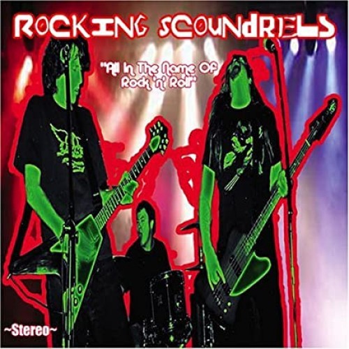 Rocking Scoundrels - All in The Name of Rock N' Roll cover art