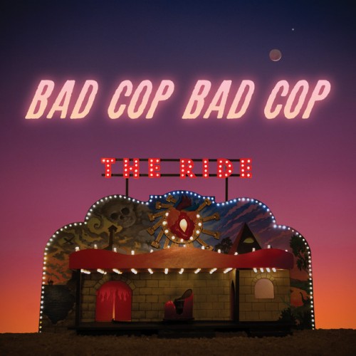 Bad Cop Bad Cop - The Ride cover art